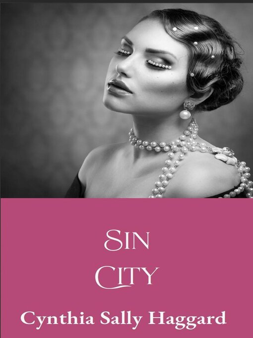 Title details for Sin City by Cynthia Haggard - Available